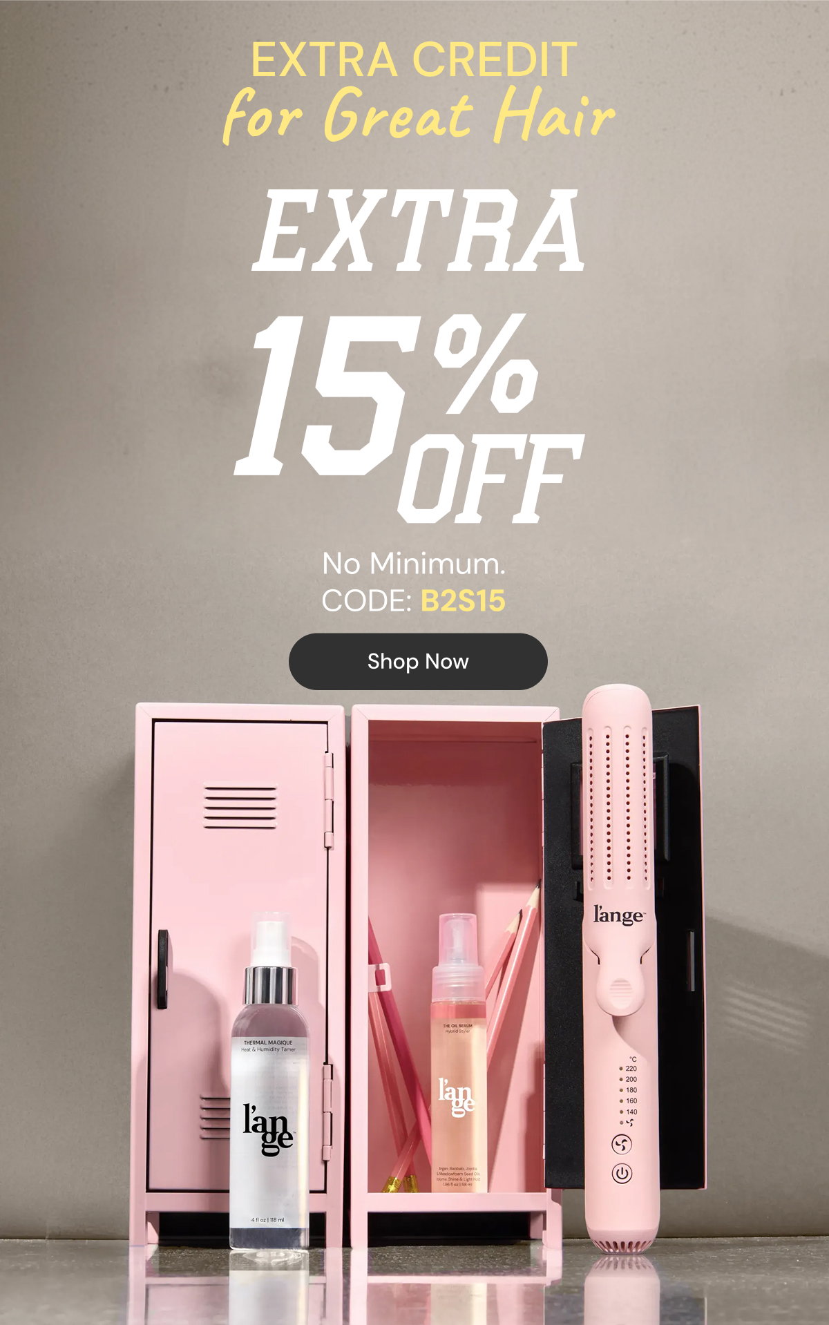 Extra 15% off. No minimum. Code: B2S15