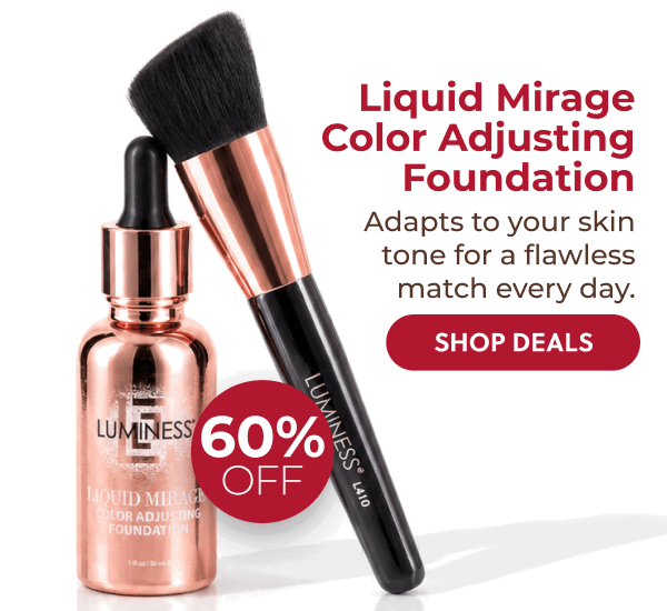 LIQUID MIRAGE COLOR ADJUSTING FOUNDATION: Adapts to your skin tone for flawless, radiant match every day.