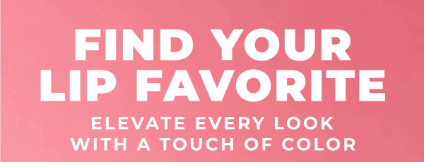 Your Best Lips Start Here!