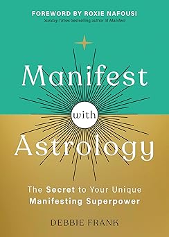 Manifest with Astrology