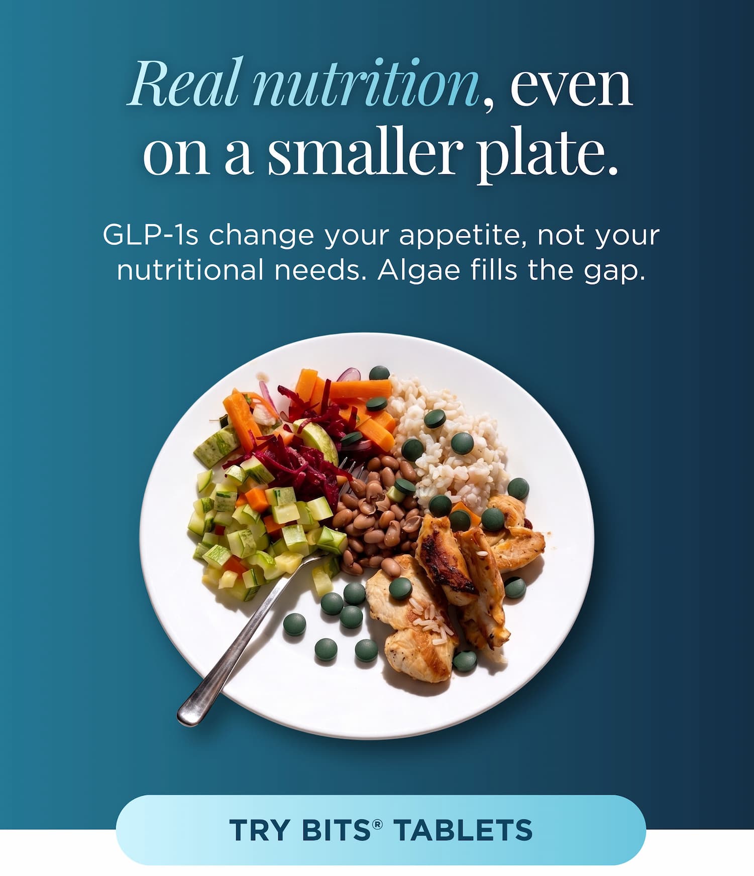 Real nutrition, even on a smaller plate. 