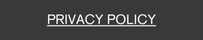 PRIVACY POLICY