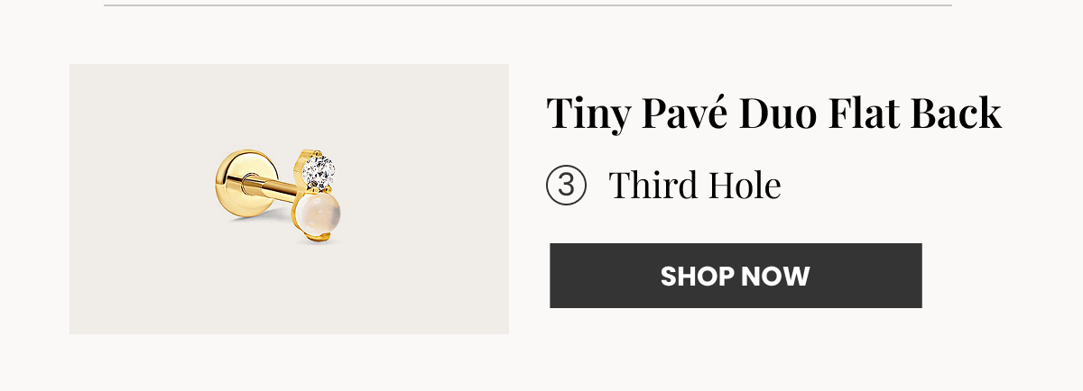 Tiny Pavé Duo Flat Back  Third Hole (SHOP NOW)