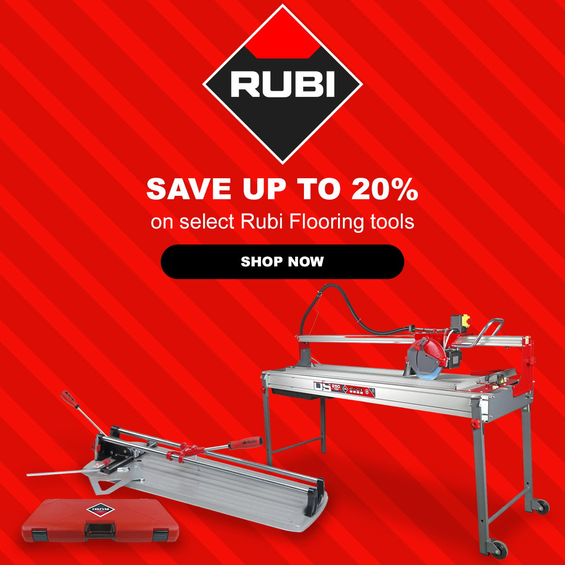 RUBI | SAVE UP TO 20% | on select Rubi Flooring tools | Shop Now