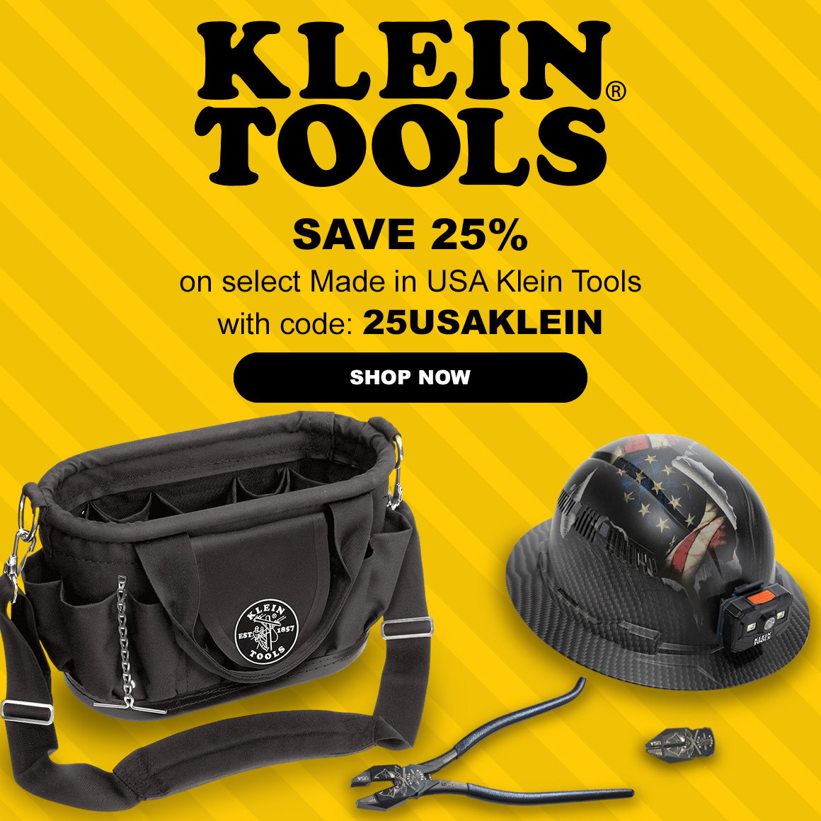 KLEIN TOOLS | SAVE 25% | on select Made in USA Klein Tools with code: 25USAKLEIN | Shop Now