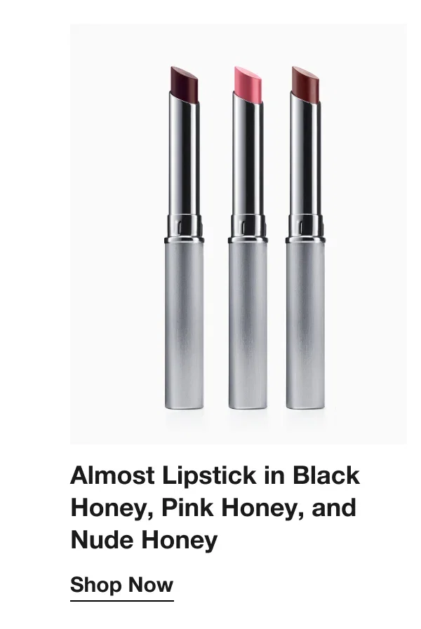 Almost Lipstick in Black Honey, Pink Honey, and Nude Honey | Shop Now