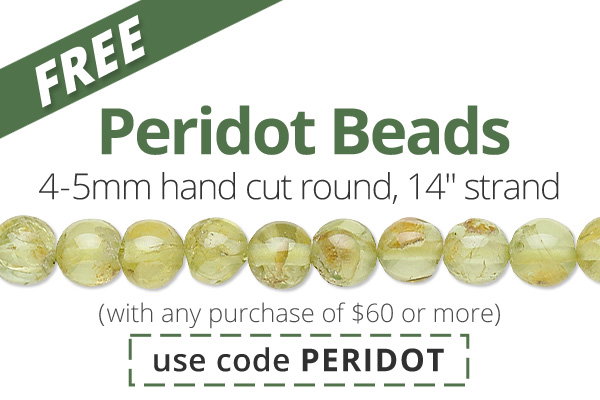 FREE 4-5mm Hand-Cut Round Peridot Beads with Any Purchase of $60 or More