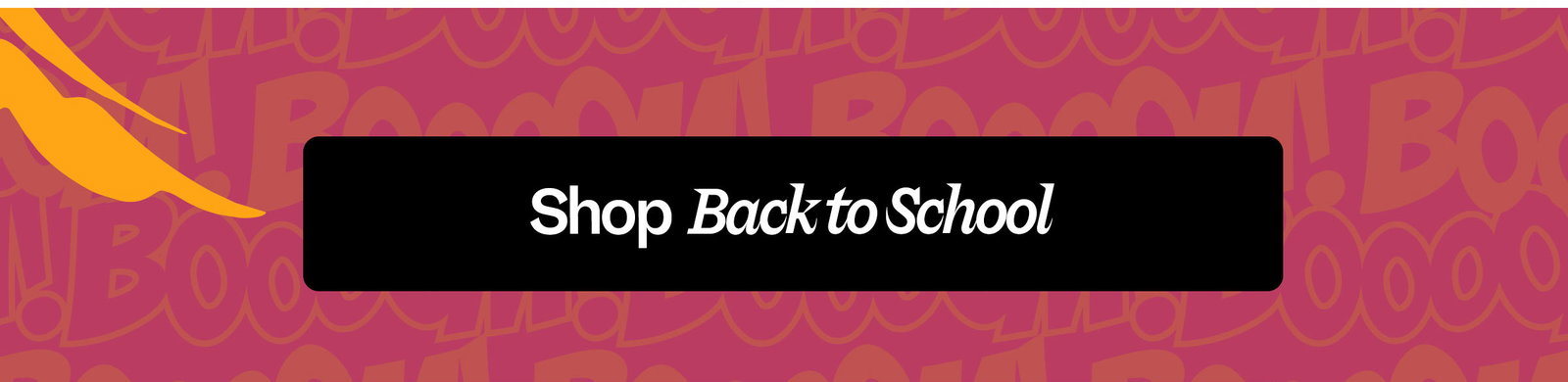 Shop Back to School!