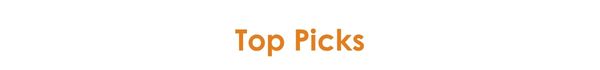 Top Picks