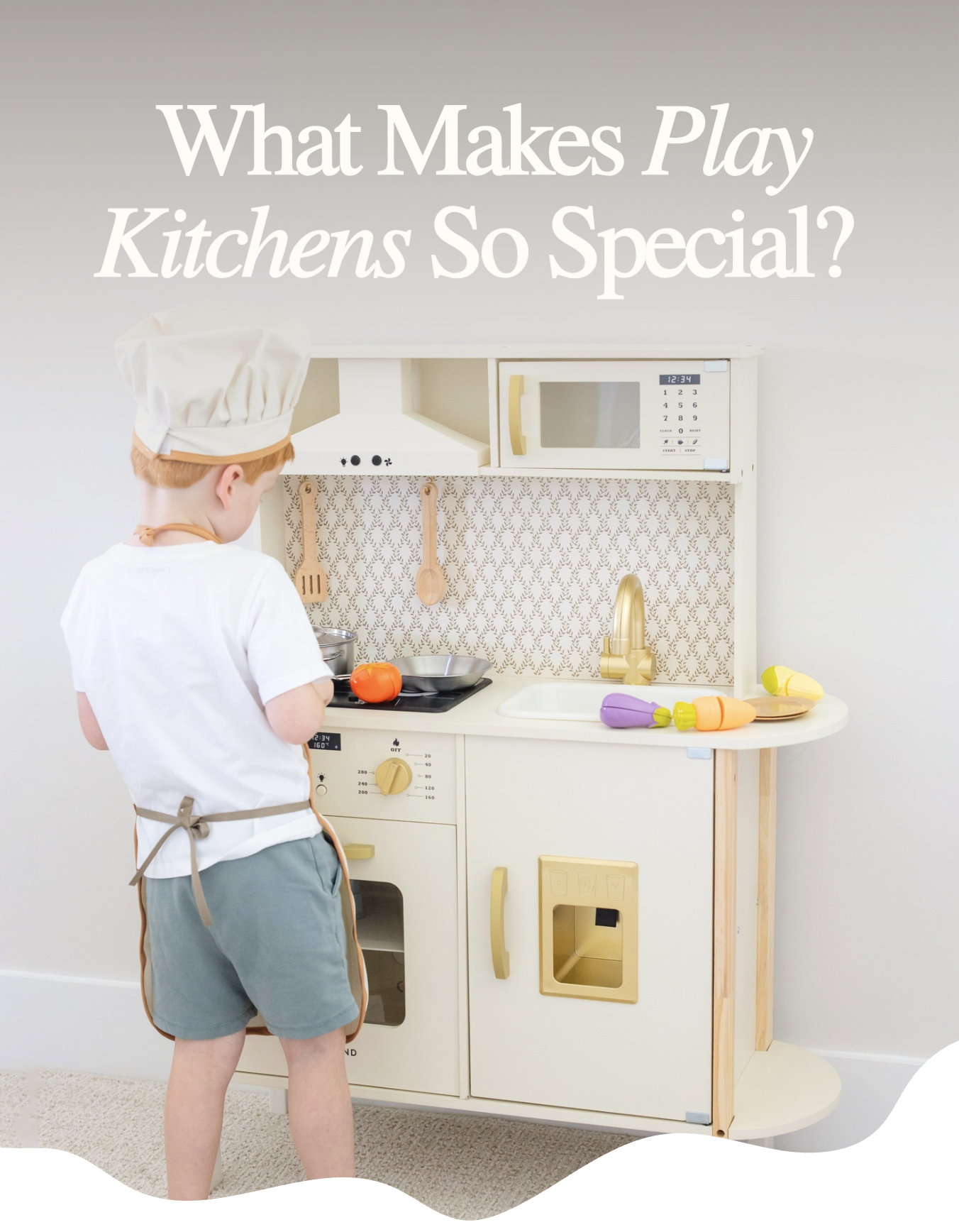 What Makes Play Kitchens So Special?