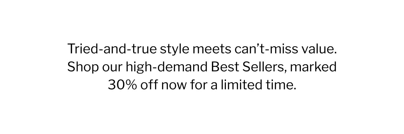Shop 30% Off Best Sellers