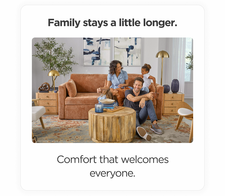 Comfort that welcomes everyone