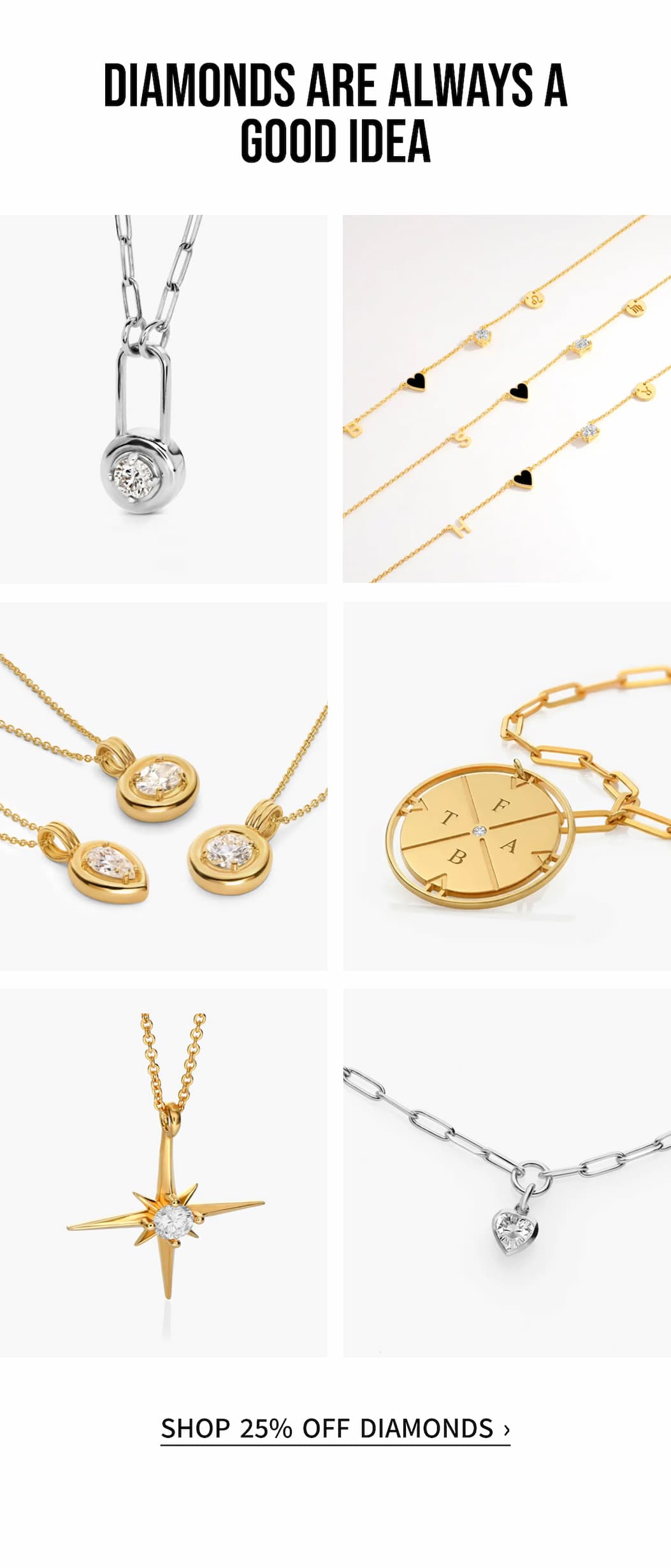 25% OFF DIAMONDS