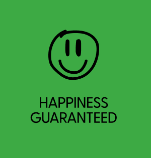 Happiness Guaranteed