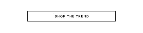 Shop the Trend