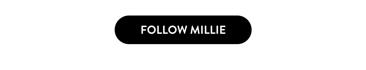 Follow Millie