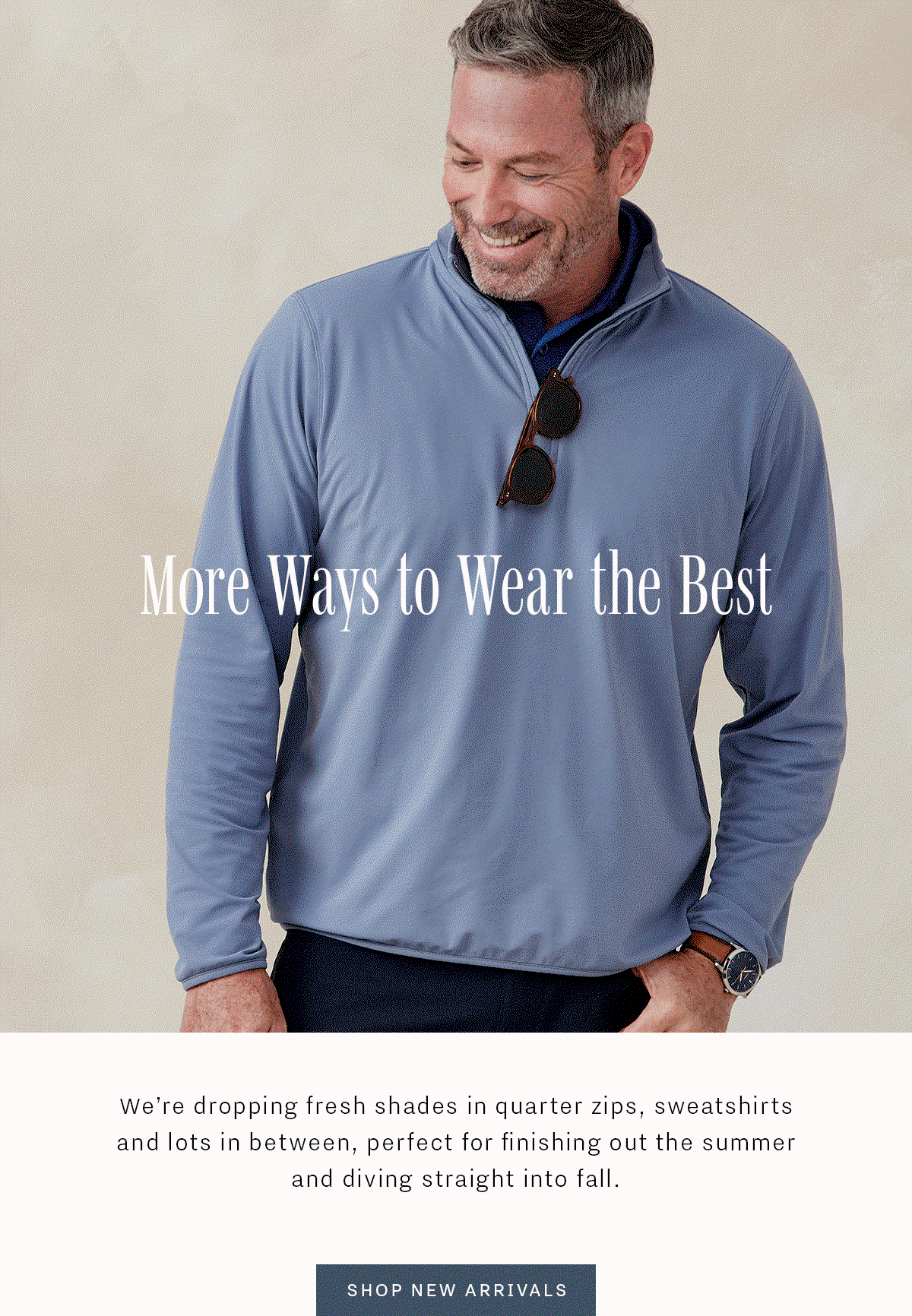 More ways to wear the best - shop new arrivals