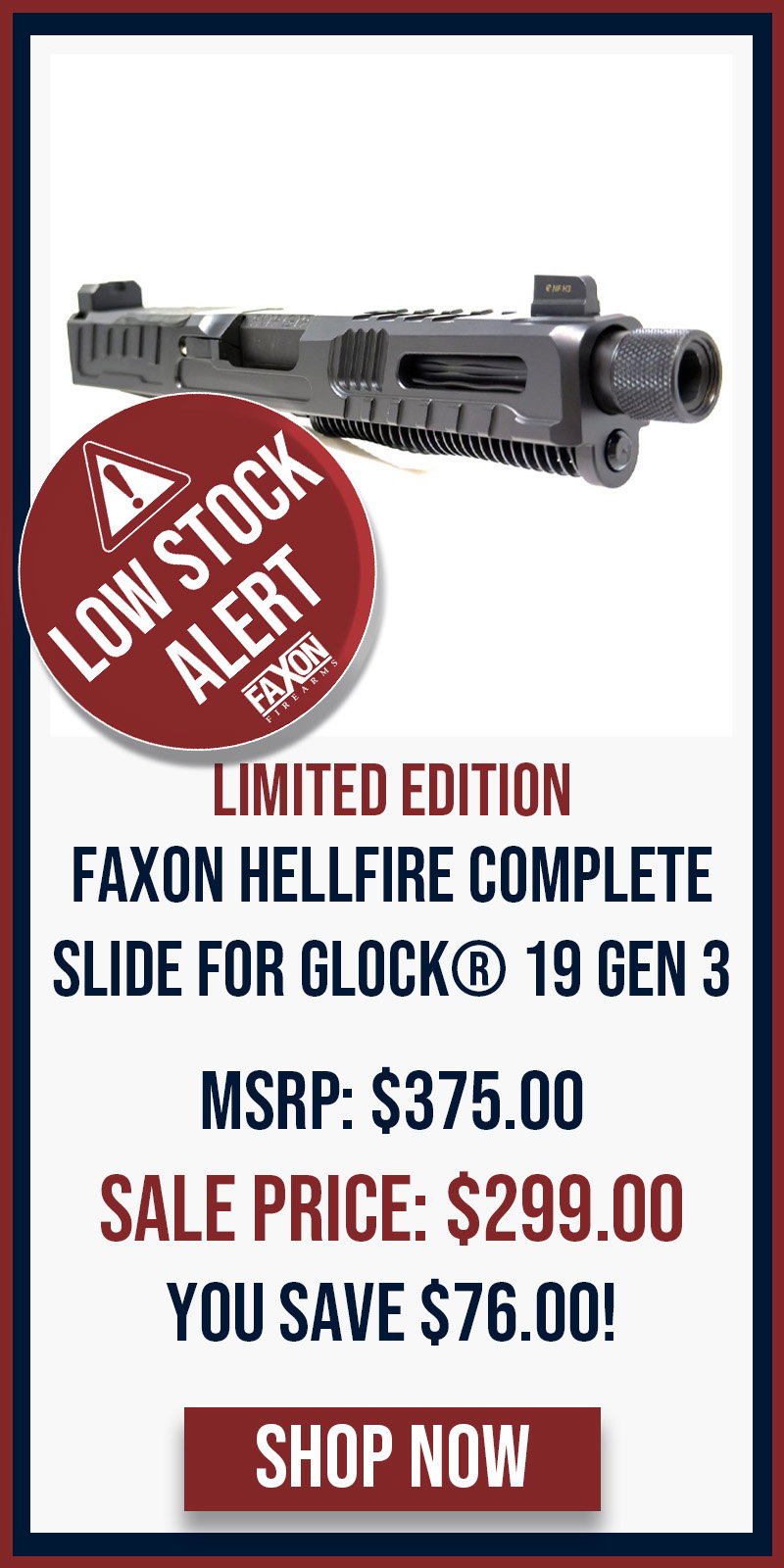 LIMITED EDITION: FAXON HELLFIRE COMPLETE SLIDE FOR GLOCK® 19 GEN 3