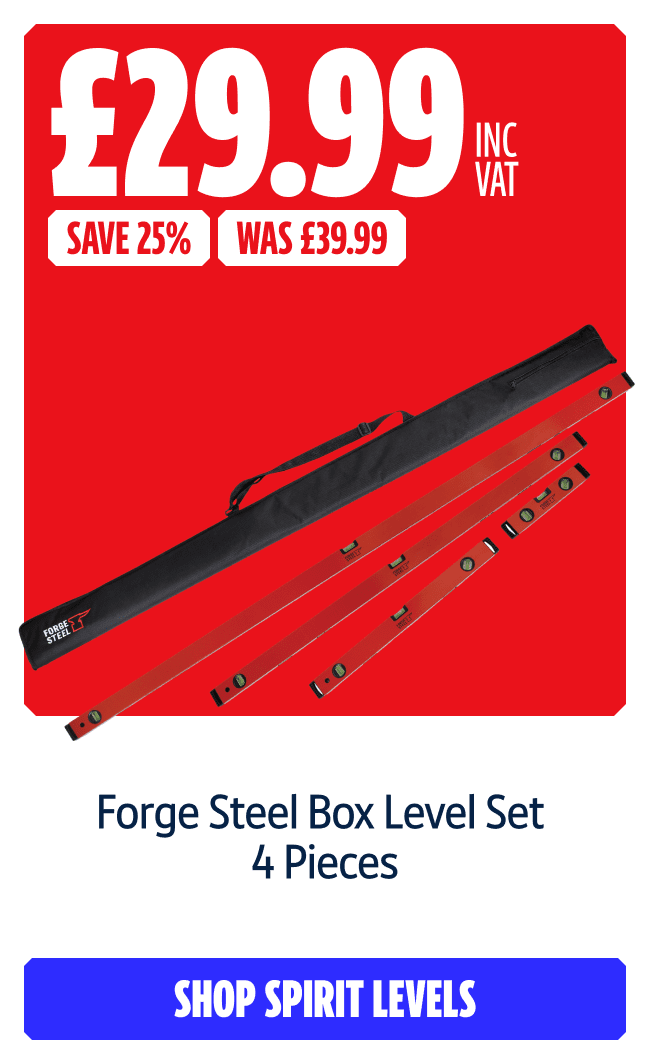 Save 25% on Forge Steel Box Level Set 4 Pieces. Now £29.99 Inc VAT Was £39.99. Shop spirit levels
