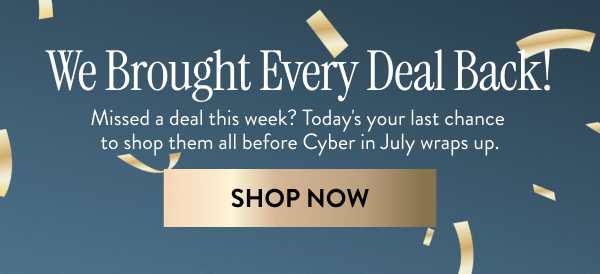 We Brought Every Deal Back! | Shop Now
