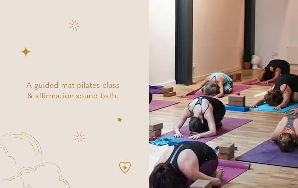 A guided mat pilates class & affirmation sound bath.