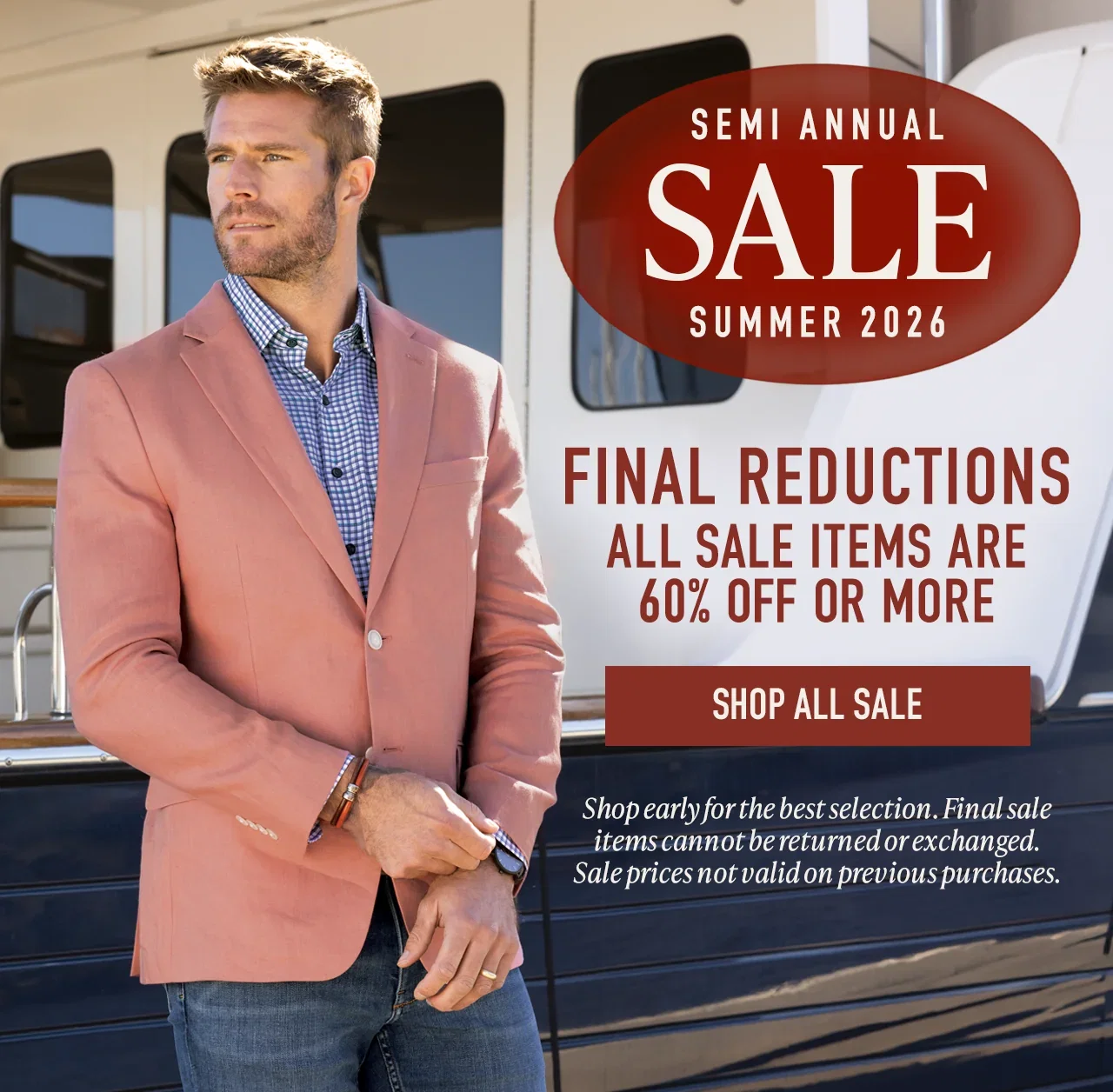 Summer Sale — The final price drop on sport coats, 60% off or more.