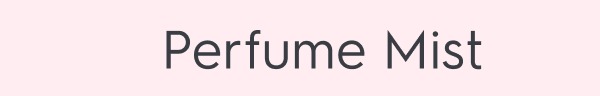 Perfume Mists