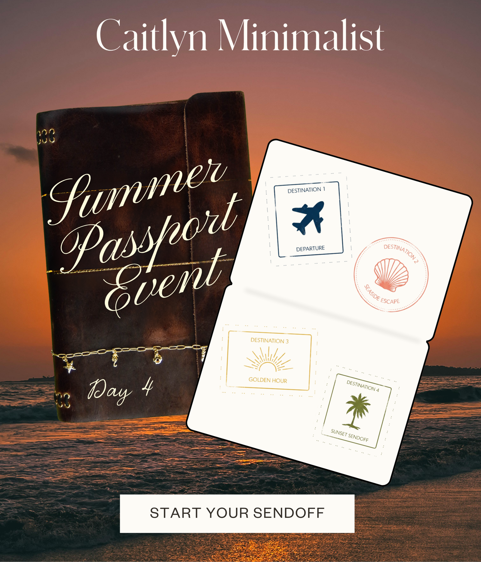 Summer Passport Event Day 4 with passport stamps and a sunset ocean background. Button says START YOUR SENDOFF.