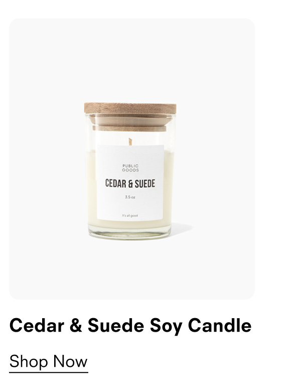 Cedar & Suede Soy Candle  Shop Now