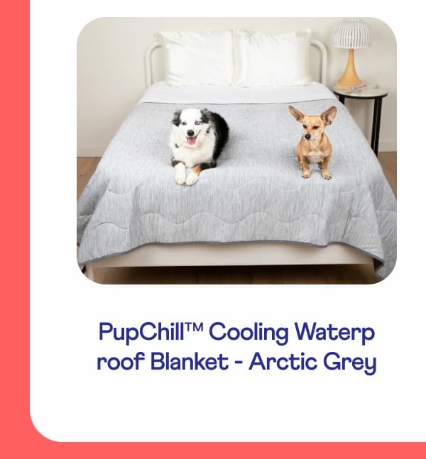 PupChill™ Cooling Waterproof Blanket - Arctic Grey