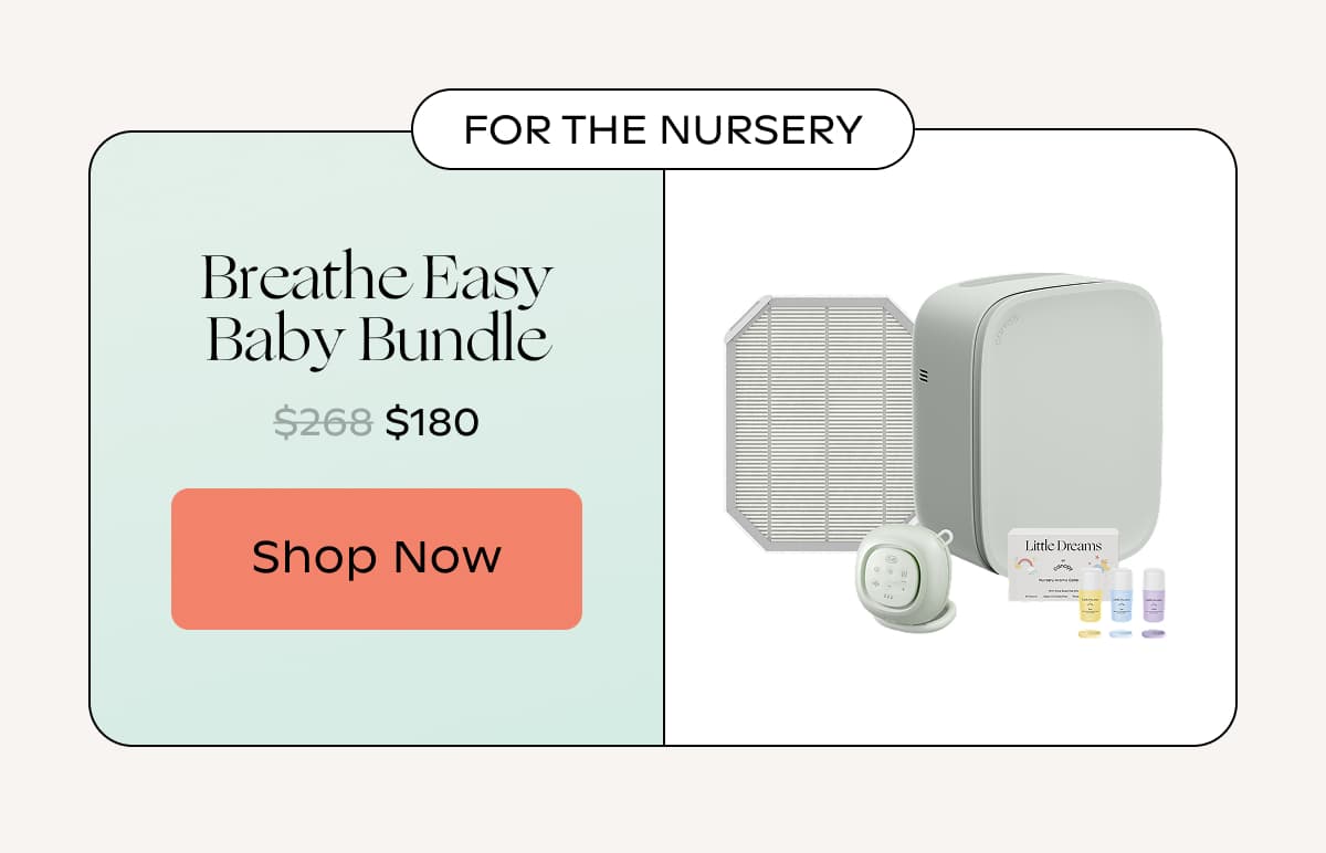 FOR THE NURSERY | Breathe Easy Baby Bundle | Shop Now