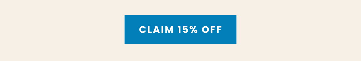 CLAIM 15% OFF 