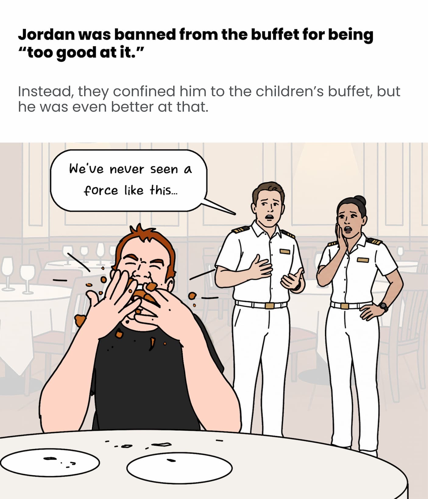 Jordan was too good at the buffet