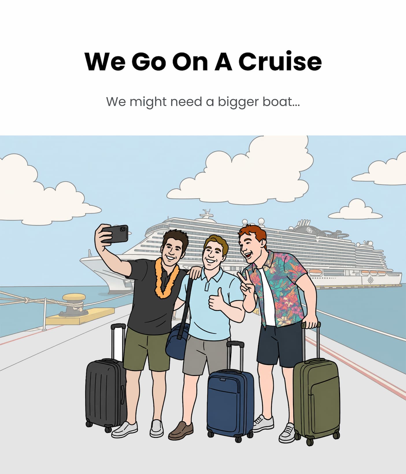 We Go on a Cruise