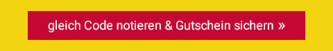 Gleich Code notieren & Gutschein sichern! 