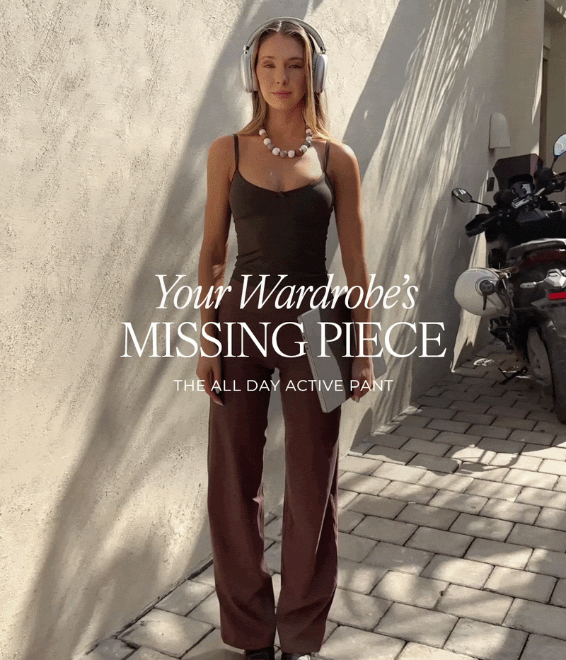 Your Wardrobe's Missing Piece - The All Day Active Pant