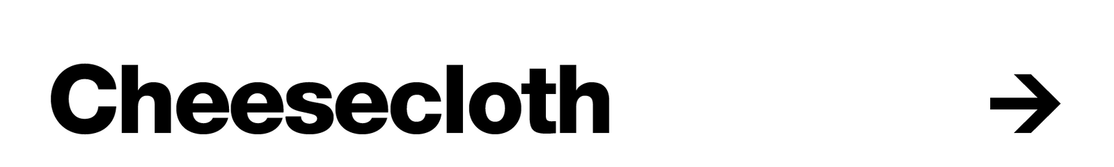 Cheesecloth