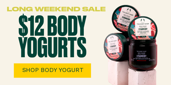 LONG WEEKEND SALE $12 BODY YOGURTS. SHOP BODY YOGURT