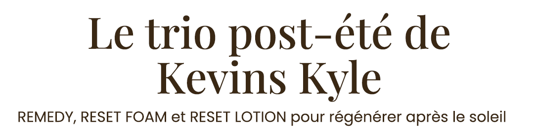 Le trio post-été de Kevins Kyle