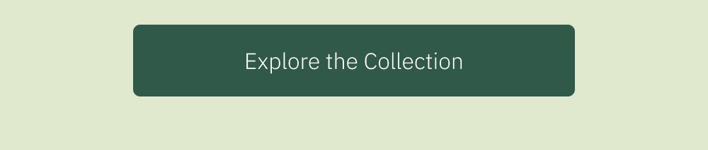 Explore the Collection