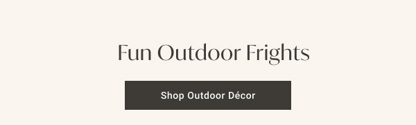 Fun Outdoor Frights: Shop Outdoor Decor