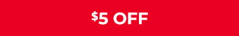 $5 OFF