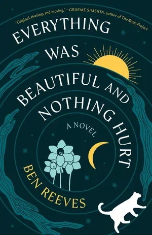 BOOK | Everything Was Beautiful and Nothing Hurt: A Novel By Ben Reeves