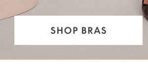 Shop Bras
