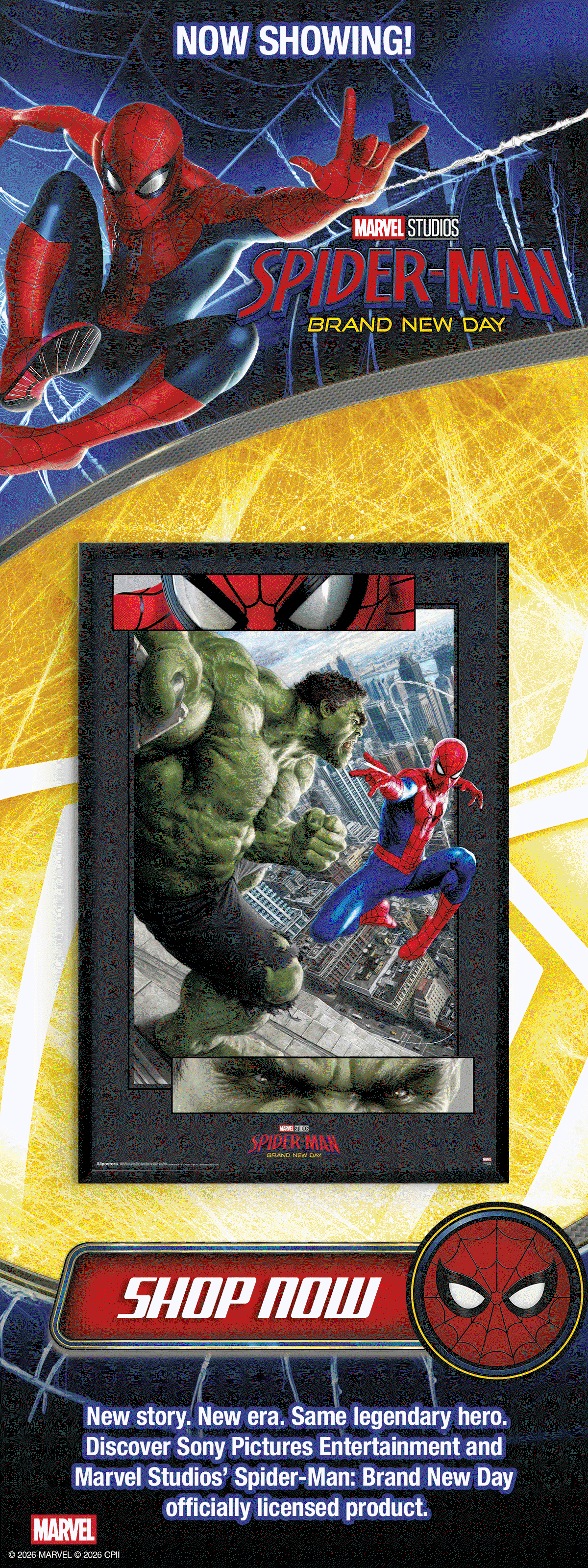 New story. New era. Same legendary hero. Discover Sony Pictures Entertainment and Marvel Studios’ Spider-Man: Brand New Day officially licensed posters.