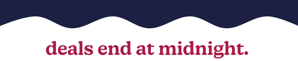 deals end at midnight