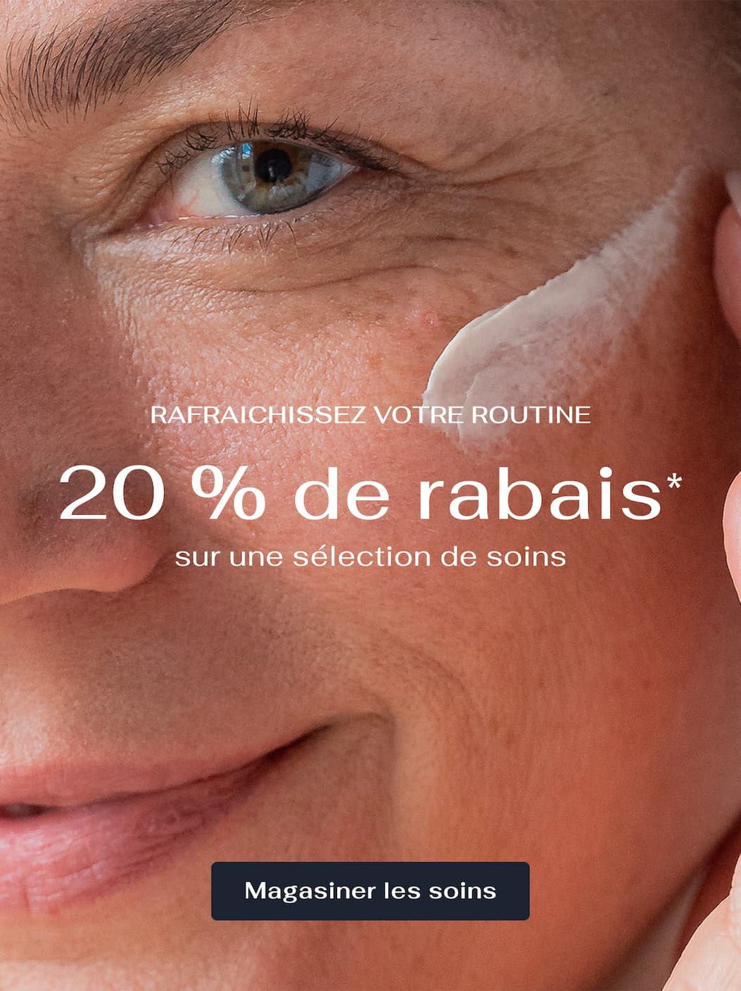 20% de rabais sur une sélection de soins