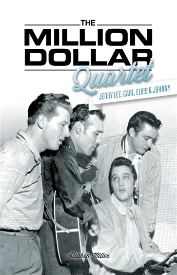 The Million Dollar Quartet, by Stephen Miller