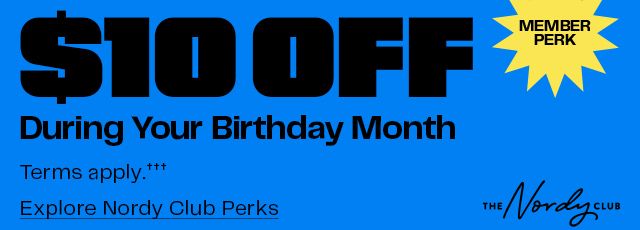 Member perk: $10 off during your birthday month. Terms apply.