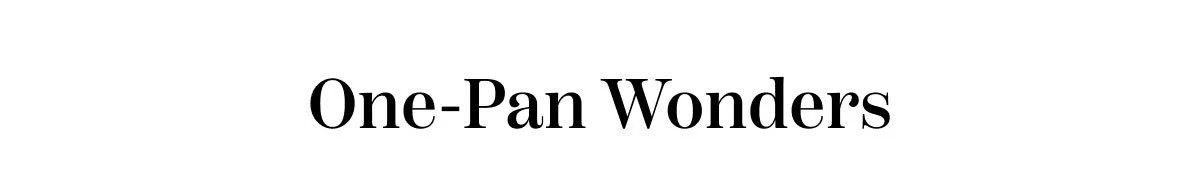 One-Pan Wonders